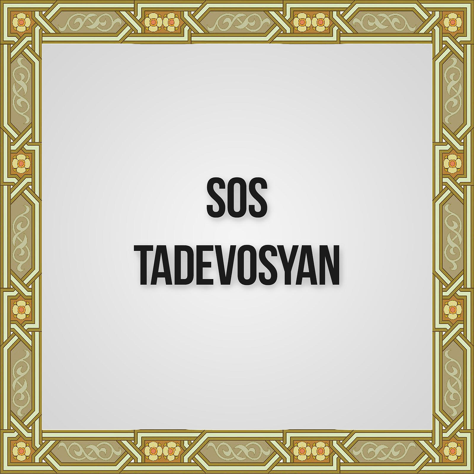 Sos Tadevosyan - Masis Sar