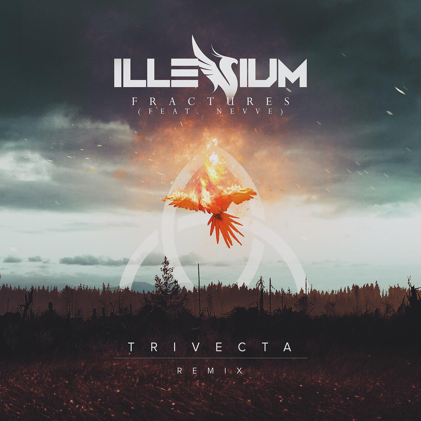 ILLENIUM - Fractures (Trivecta Remix) [feat. Nevve]