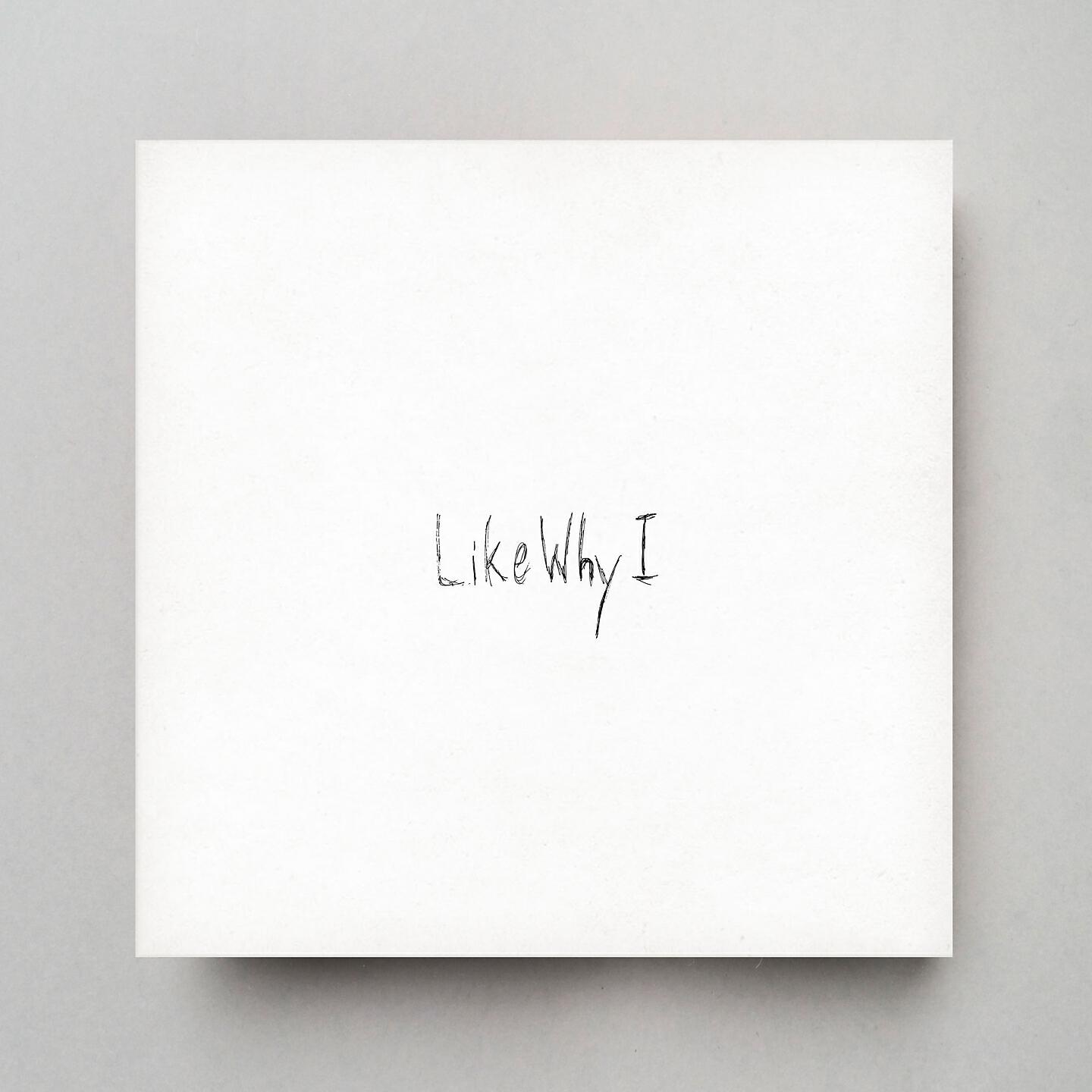Aaron Roche - Like Why I