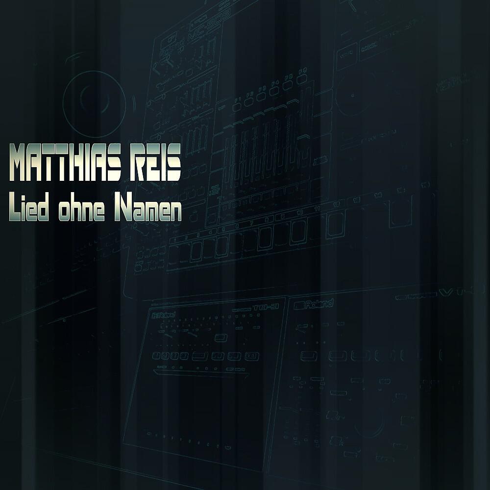 Matthias Reis - Lied ohne Namen, Pt. 2