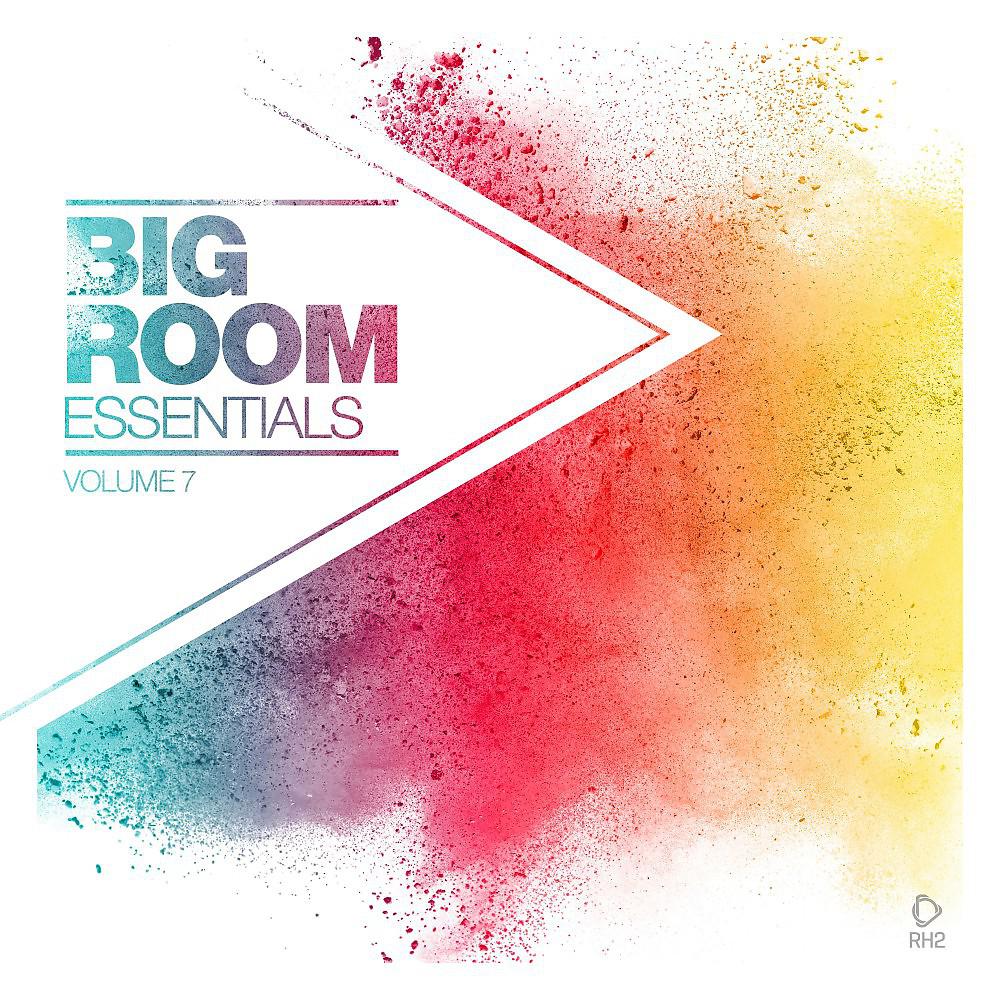 Постер альбома Big Room Essentials, Vol. 7