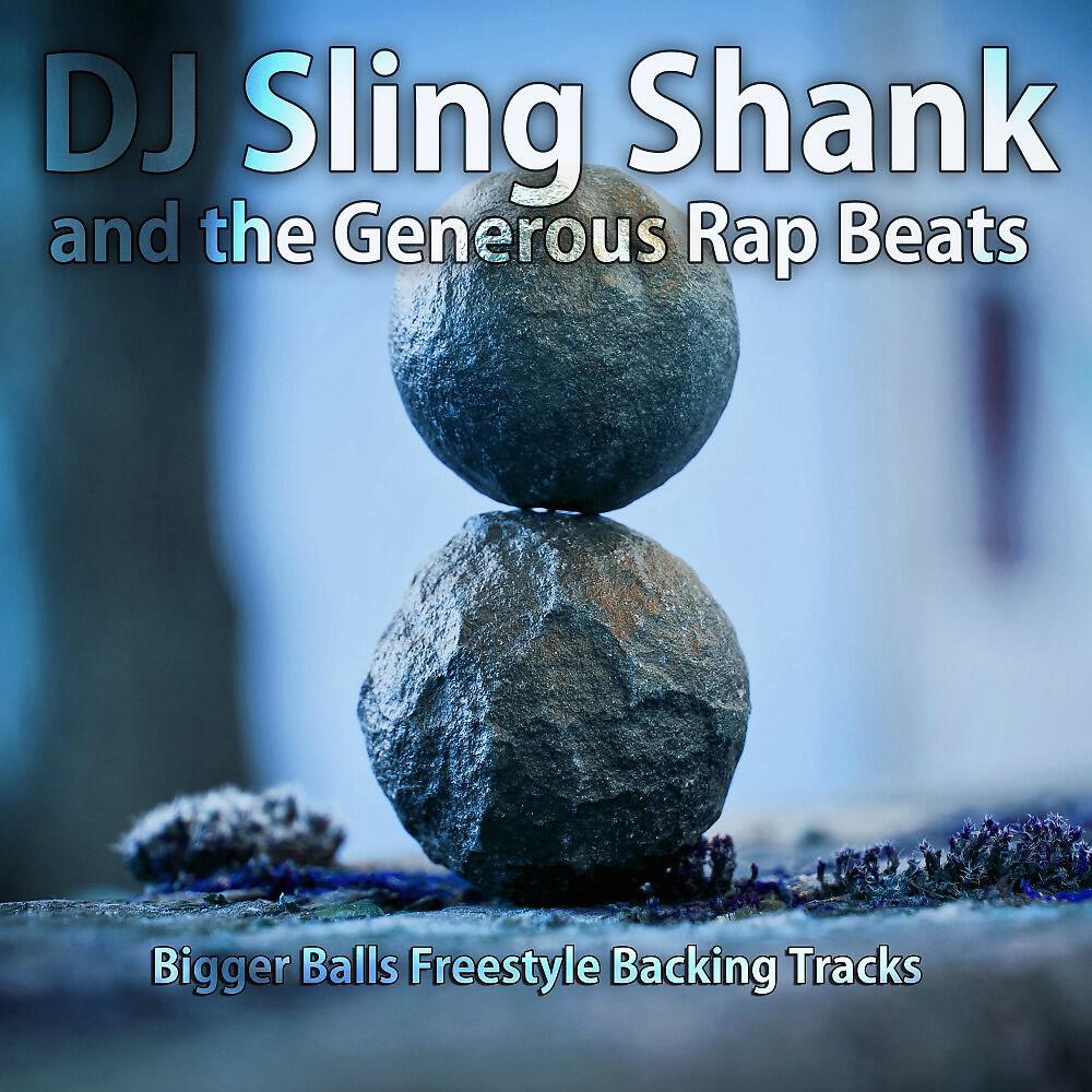 DJ Sling Shank and the Generous Rap Beats - Born Again (Freestyle Extended Mix)