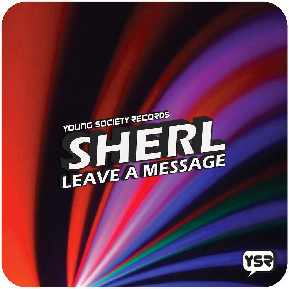 Sherl - Leave A Message (New Disco Remix)