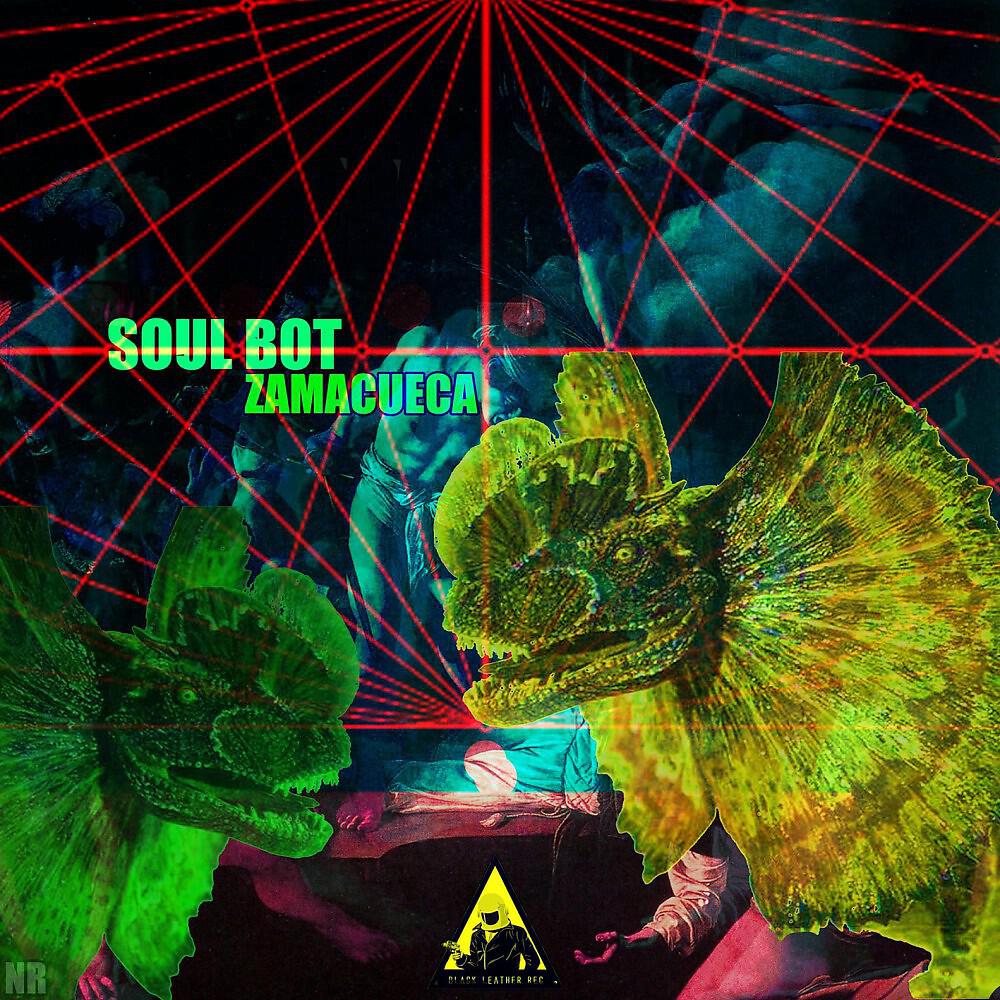 Soul Bot - Zamacueca (Tkuz Remix)