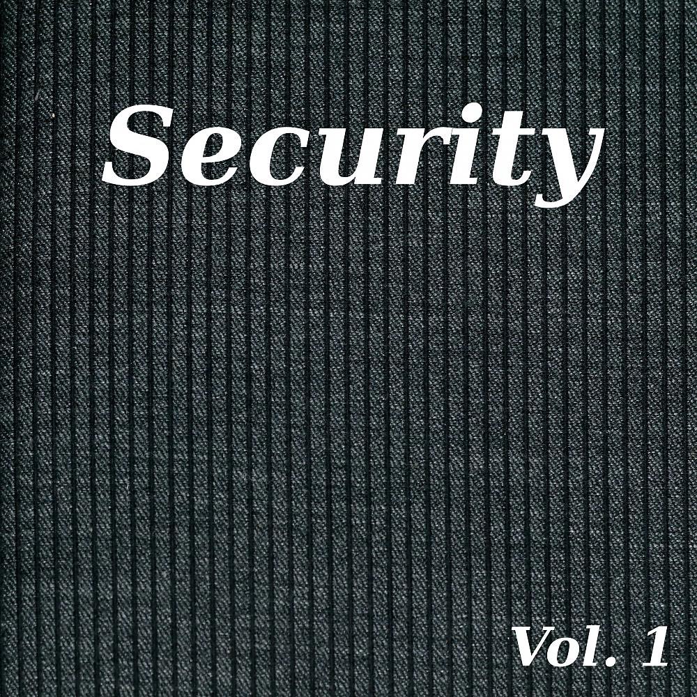 Постер альбома Security, Vol. 1
