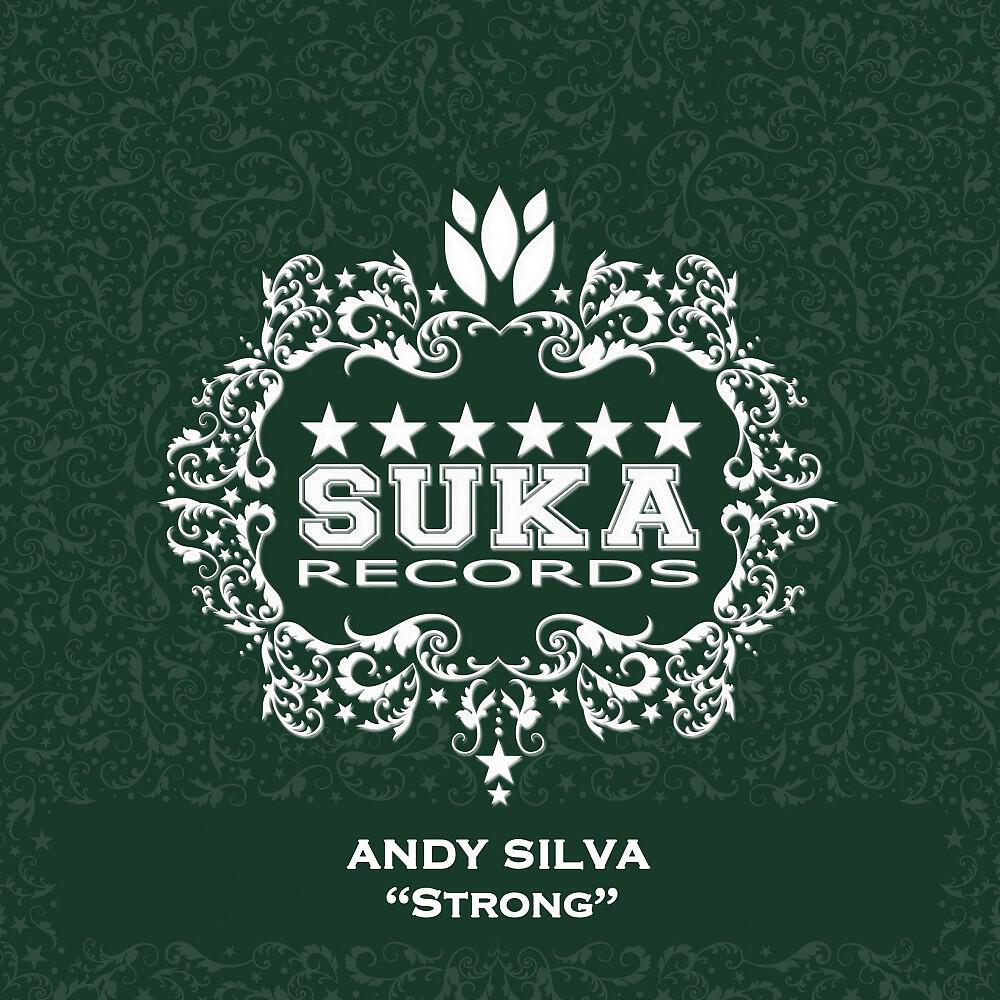 Andy Silva - Strong (Sandro Atzeni Remix)