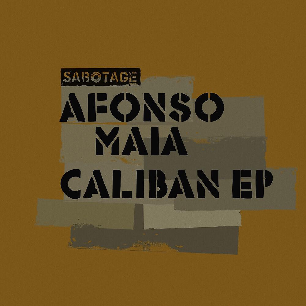 Afonso Maia - Afonso Maia- Caliban