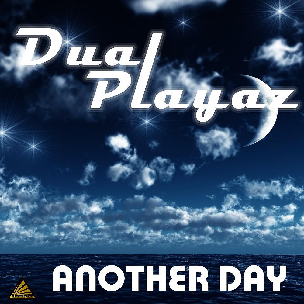 Dual Playaz - Another Day (Deltaforcez Remix)