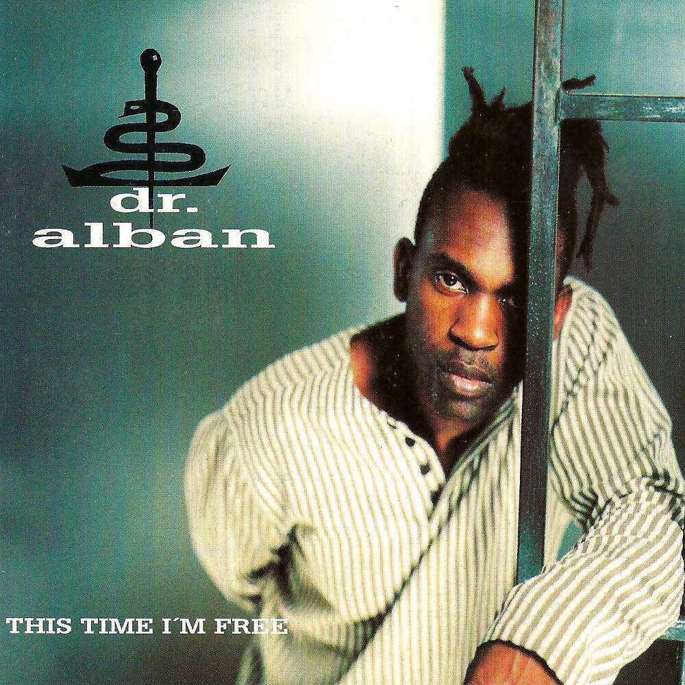 DR. ALBAN - This Time I'm Free (Stonebridge & Nick Nice Big Mix)