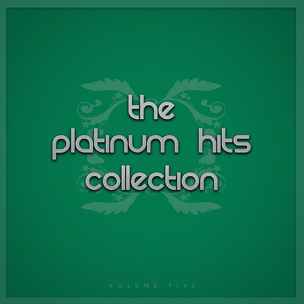 Постер альбома The Platinum Hits Collection,, Vol. Five