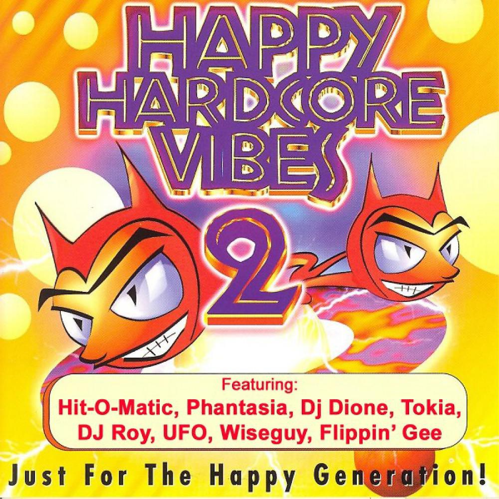 Постер альбома Happy Hardcore Vibes, Vol. 2