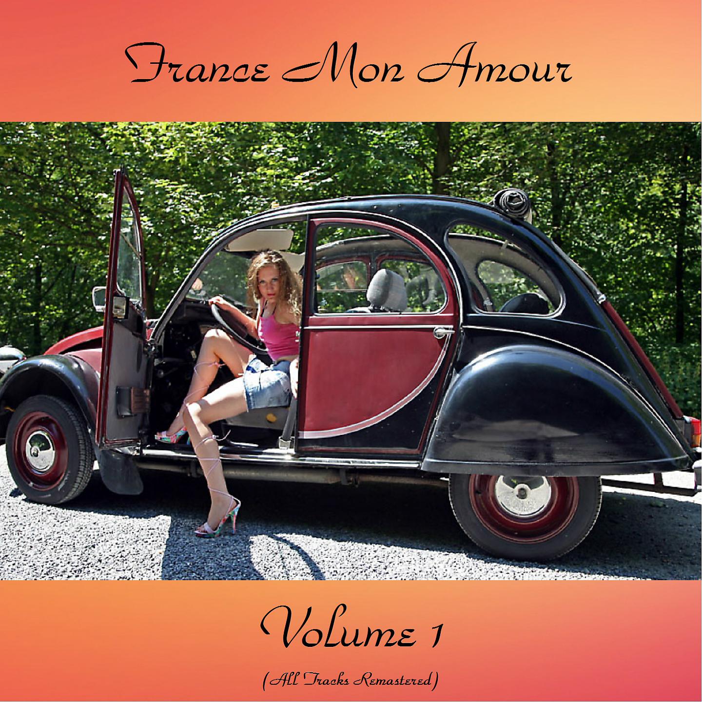 Постер альбома France Mon Amour Vol. 1