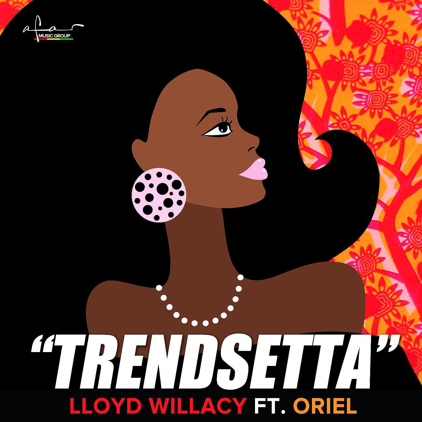 Lloyd Willacy - TrendSetta (feat. ORieL)