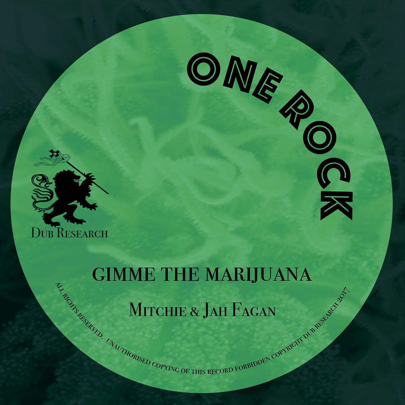 Постер альбома Gimme the Marijuana (feat. Jah Fagan)