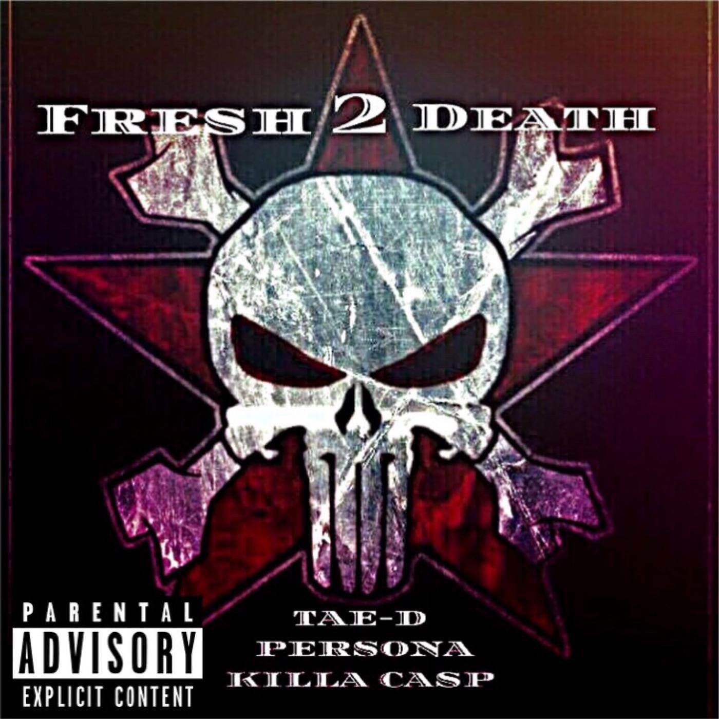 Постер альбома Fresh 2 Death