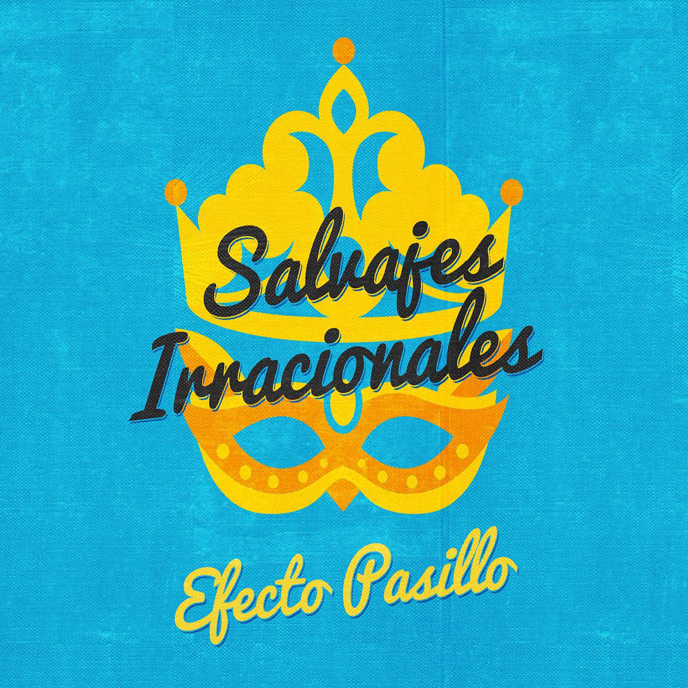 Постер альбома Salvajes irracionales