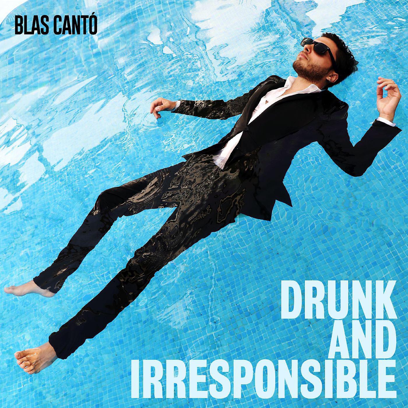 Постер альбома Drunk and Irresponsible