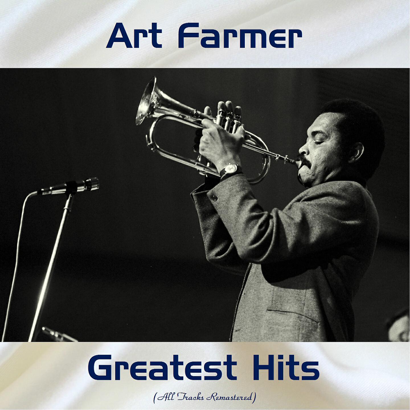 Art Farmer - The Best Thing for You (Would Be Me) (Remastered 2017)