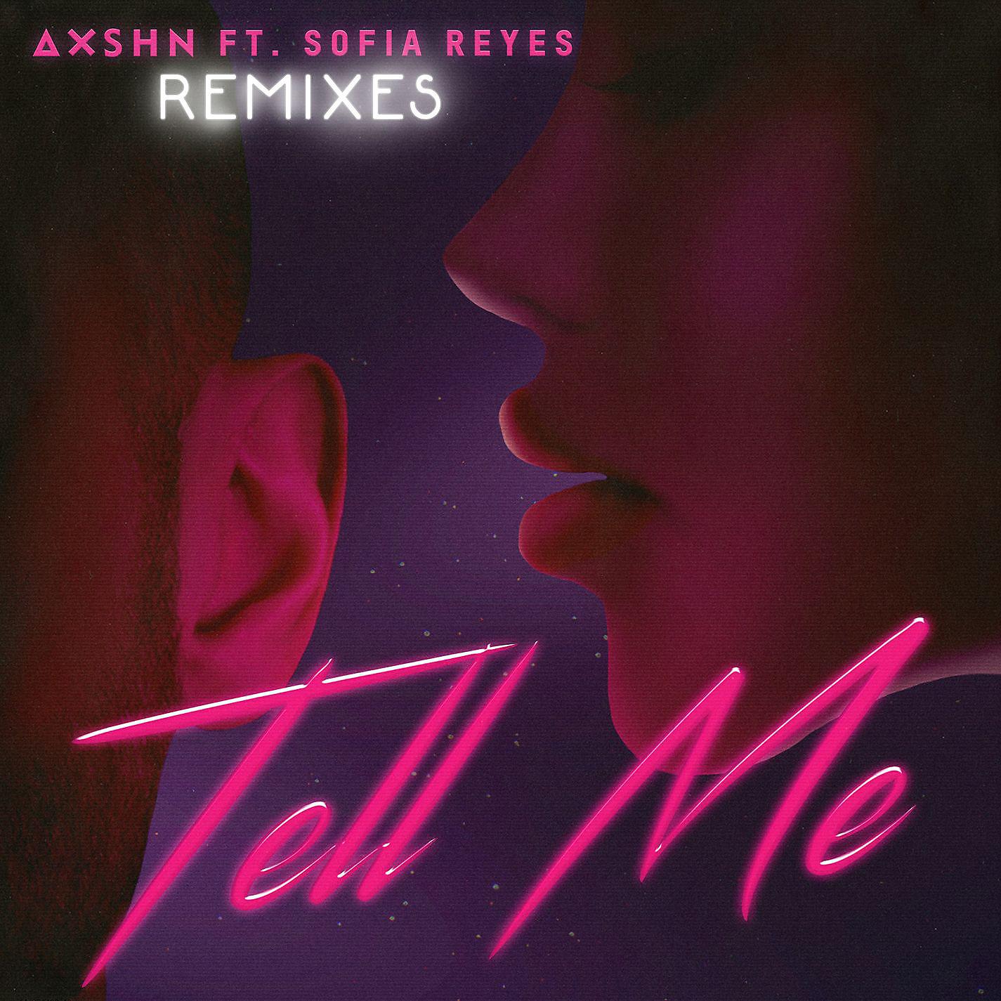 Постер альбома Tell Me (feat. Sofia Reyes) [Remixes]