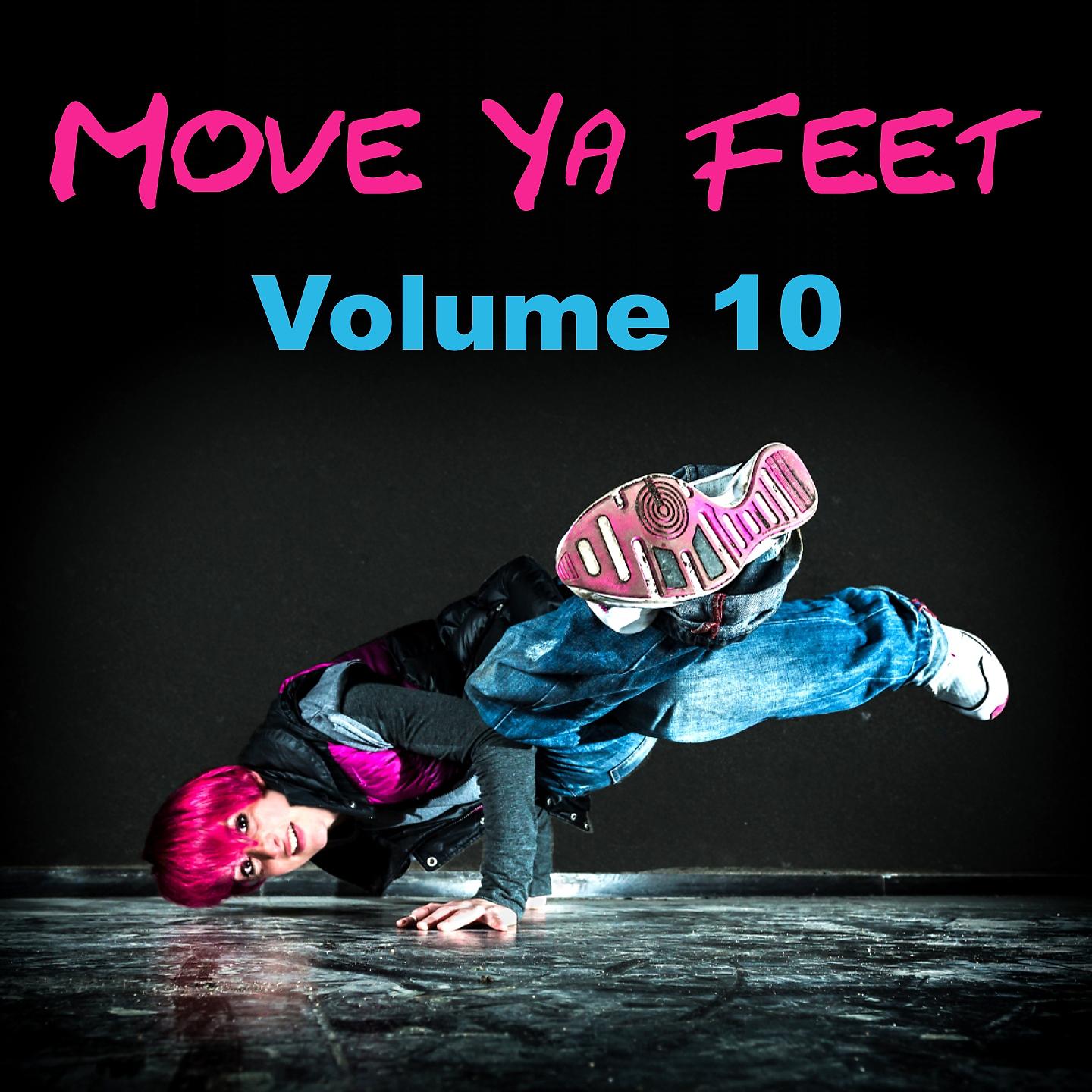Постер альбома Move Ya Feet, Vol. 10