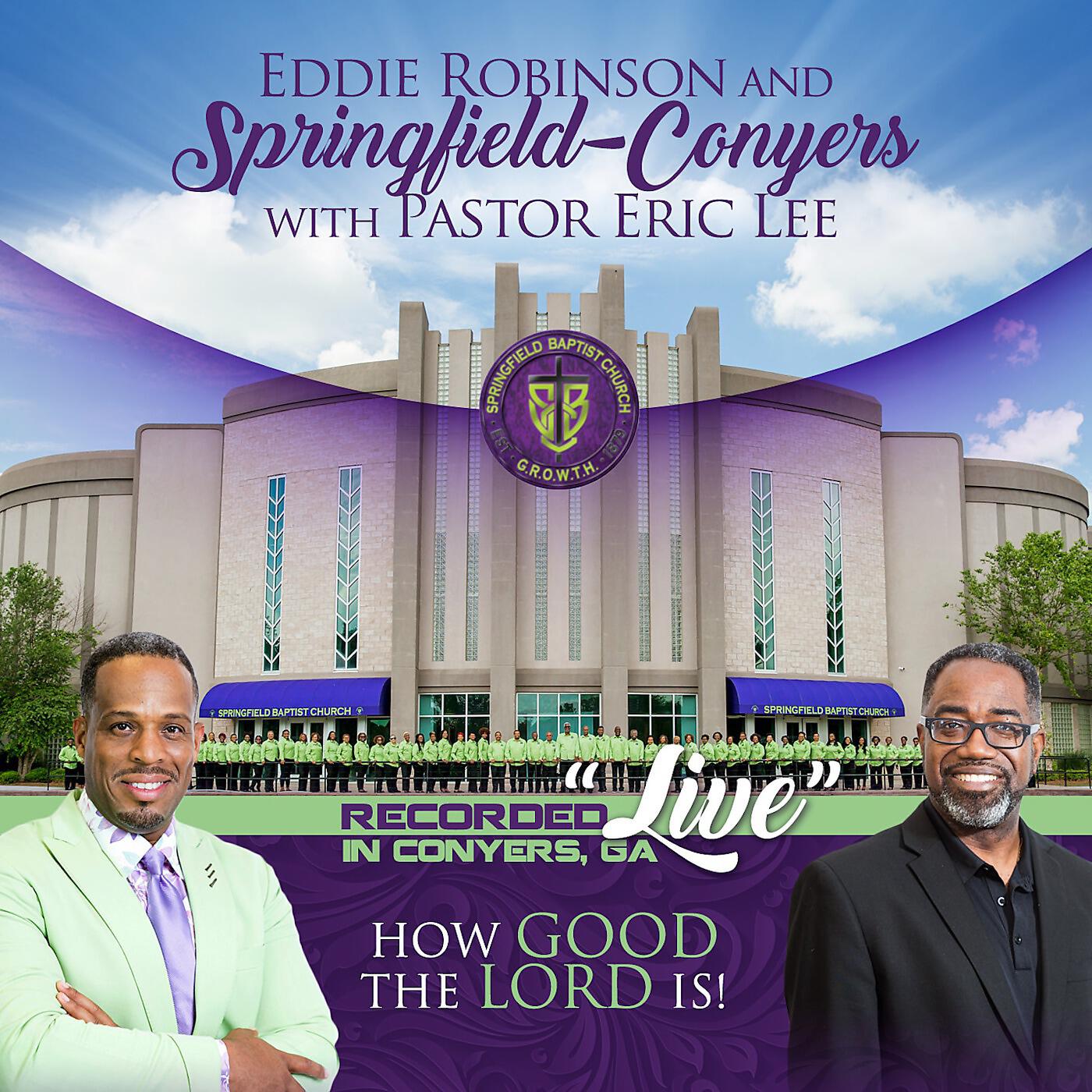 Eddie Robinson, Springfield-Conyers & Pastor Eric Wendel Lee - As for Me and My House (Live)