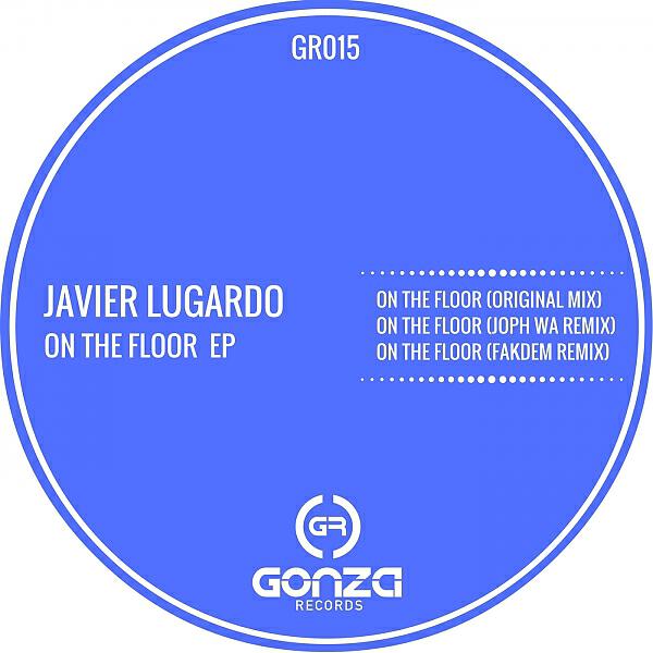 Javier Lugardo - On The Floor (Fakdem Remix)
