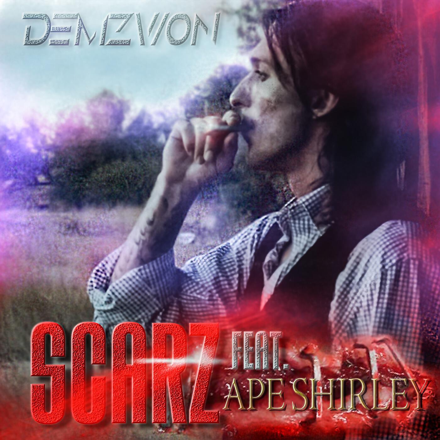 Demzwon - Scarz (feat. Ape Shirley)