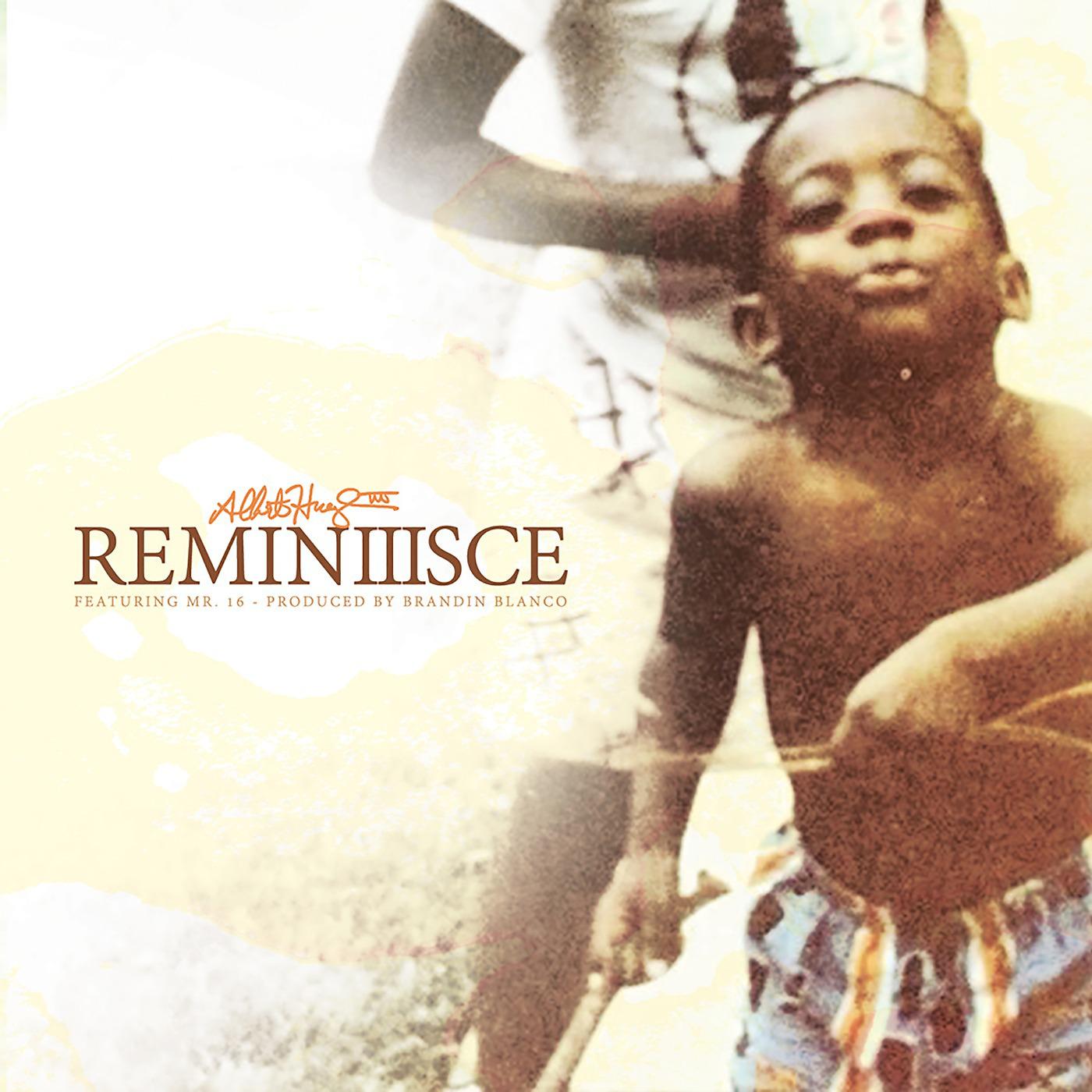 Постер альбома Reminiiisce (feat. Mr.16)