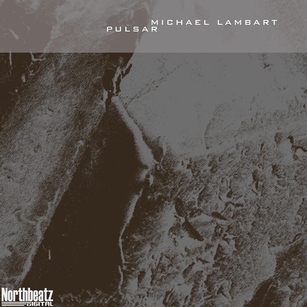 Michael Lambart - Pulsar (Original Mix)