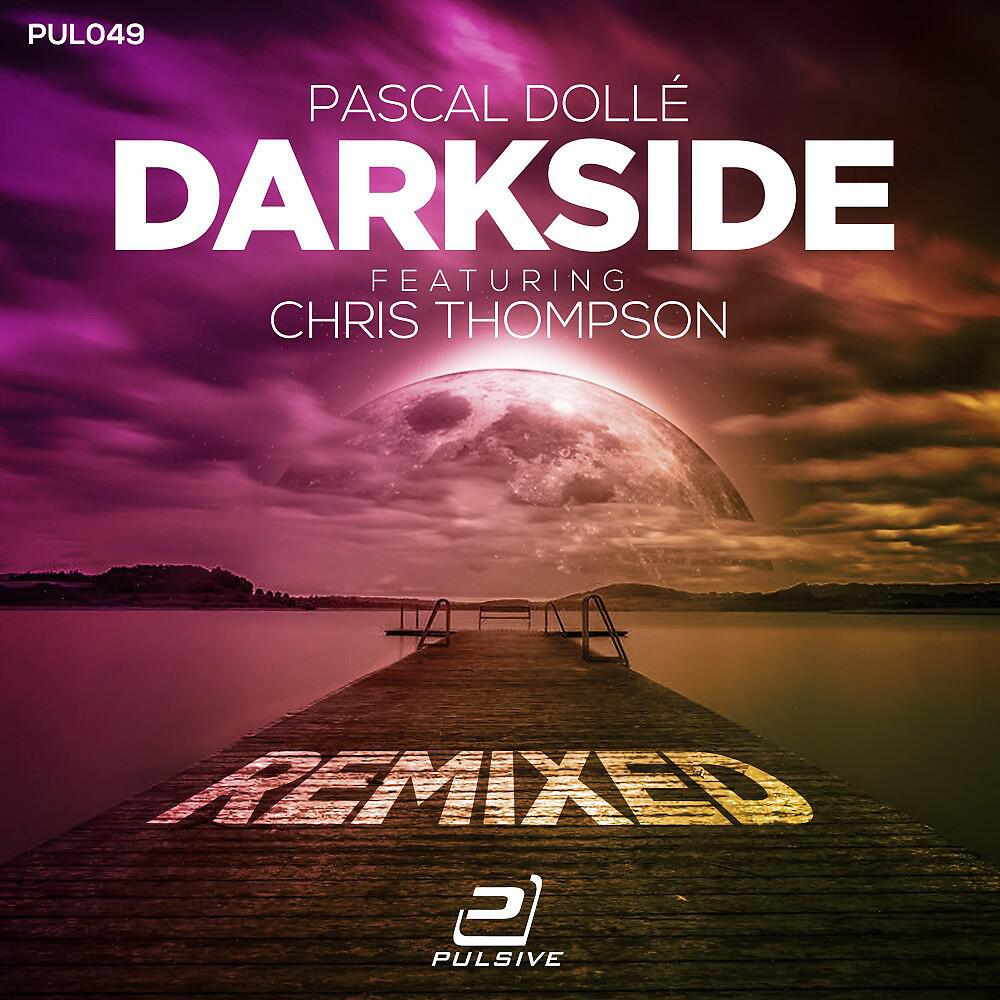 Pascal Dollé - Darkside (Maxxdrums Remix)