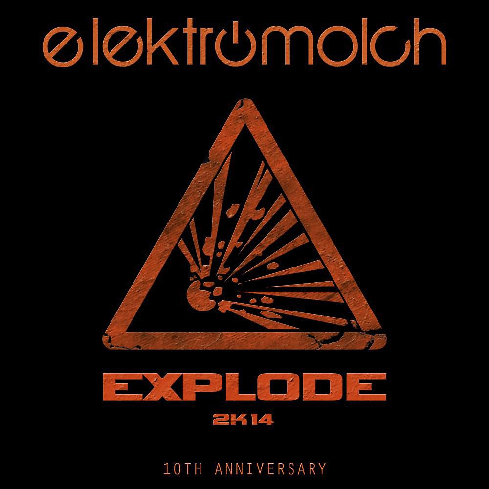 Постер альбома Explode 2K14 (10th Anniversary)