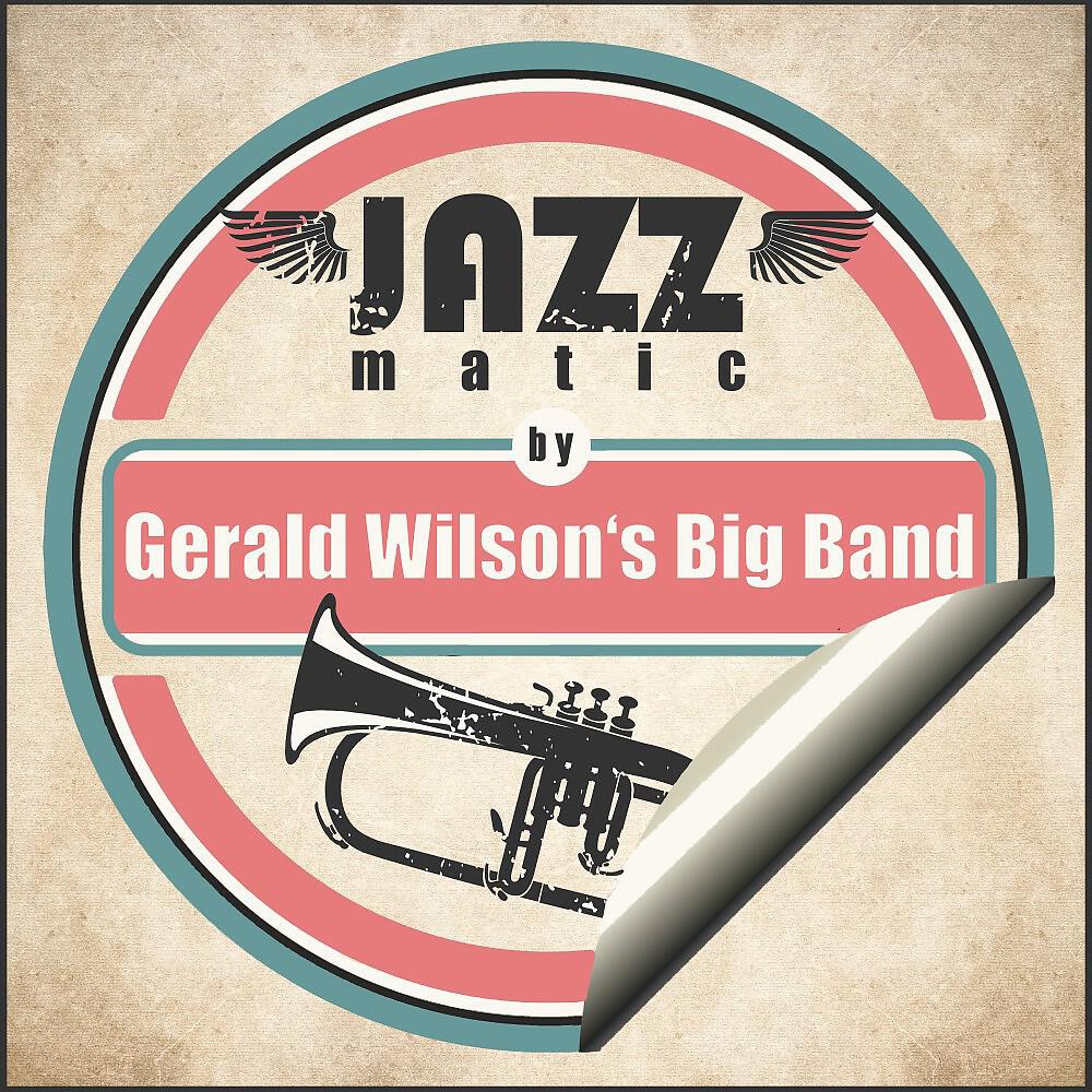 Gerald Wilson Big Band - Emerge