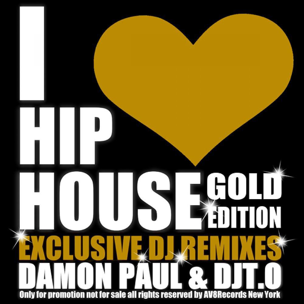 Постер альбома I Love Hip House Gold Edition