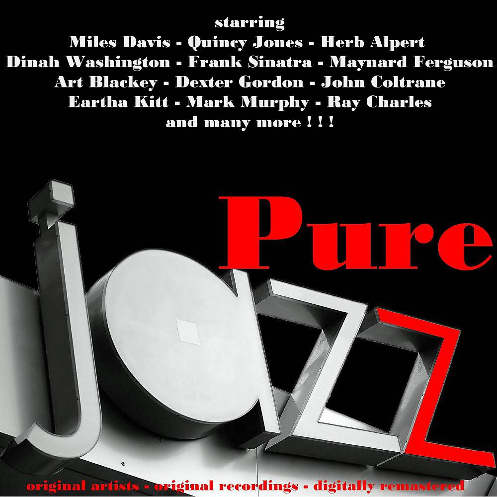 Постер альбома Pure Jazz (70 Great Jazz Performance)