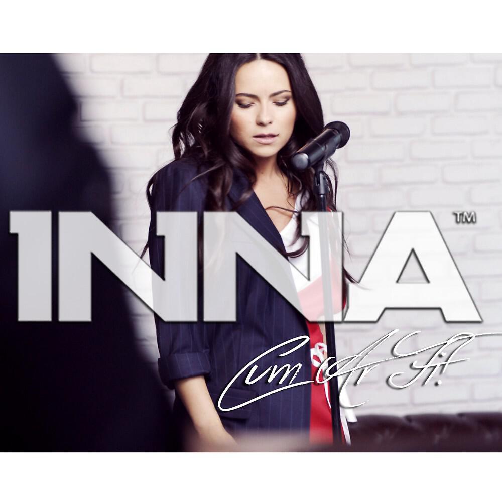INNA - Cum ar fi (Dirty Nano Remix)