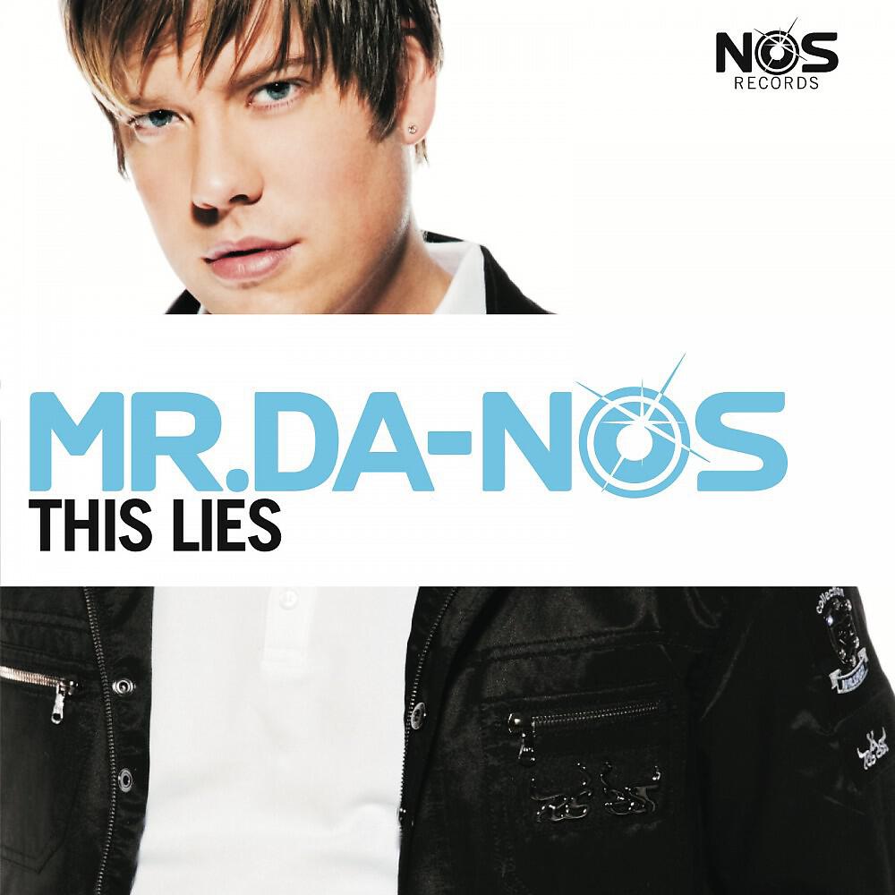 Mr. DA-NOS - This Lies (Radio Edit)