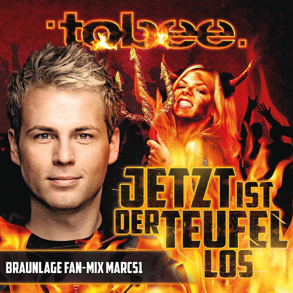Tobee - Jetzt ist der Teufel los (Braunlage Fan-Mix Marc51)