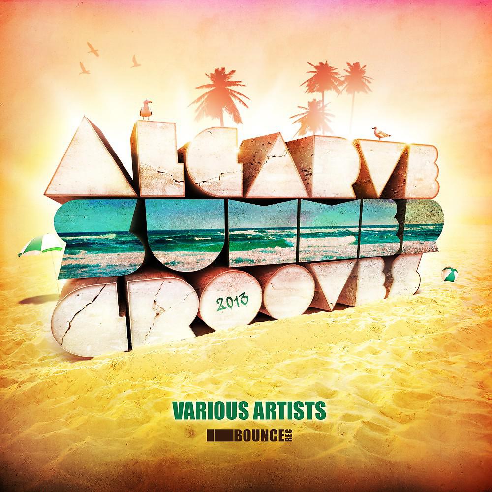 Постер альбома Algarve Summer Grooves 2013