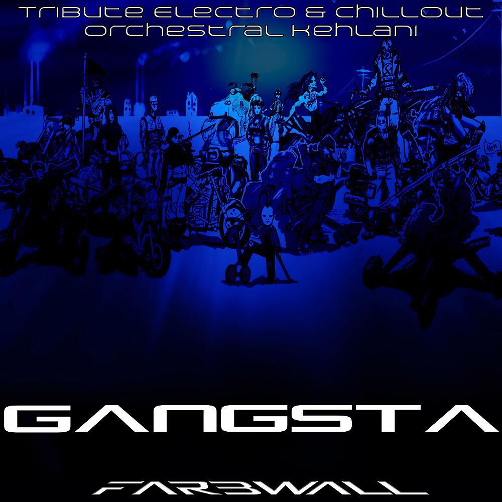 Farbwall - Gasngsta (Electro Mix Kehlani Tribute)