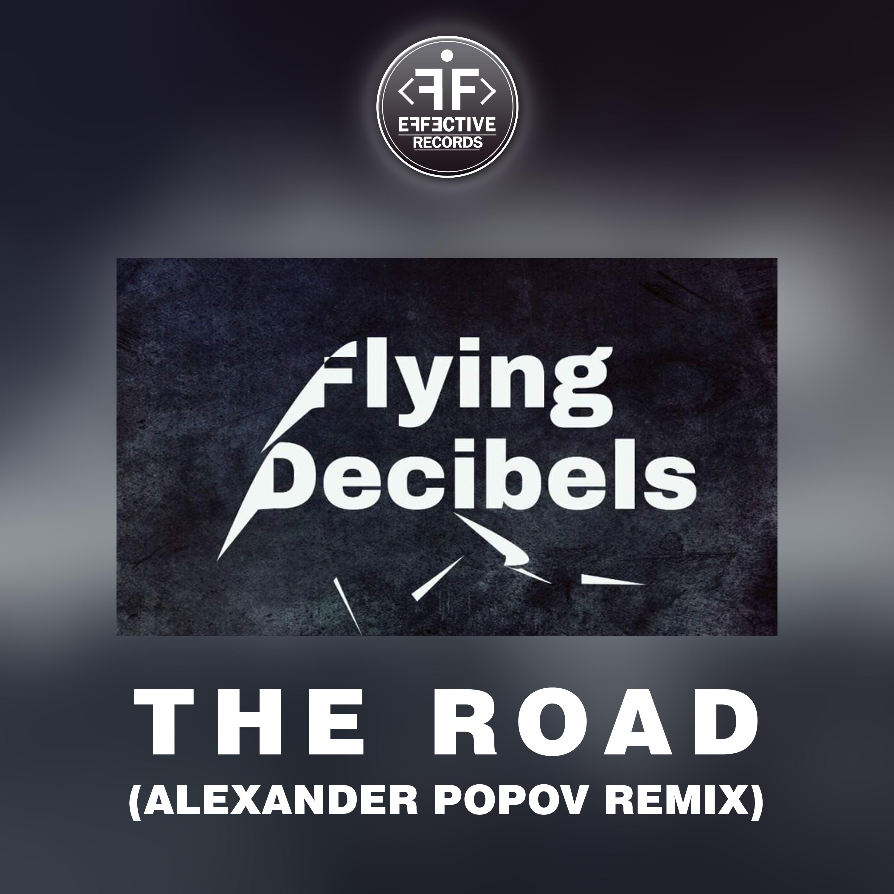 Постер альбома The Road (Alexander Popov Remix)