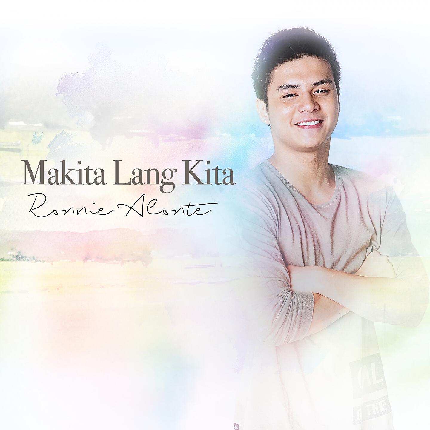 Ronnie Alonte - Makita Lang Kita
