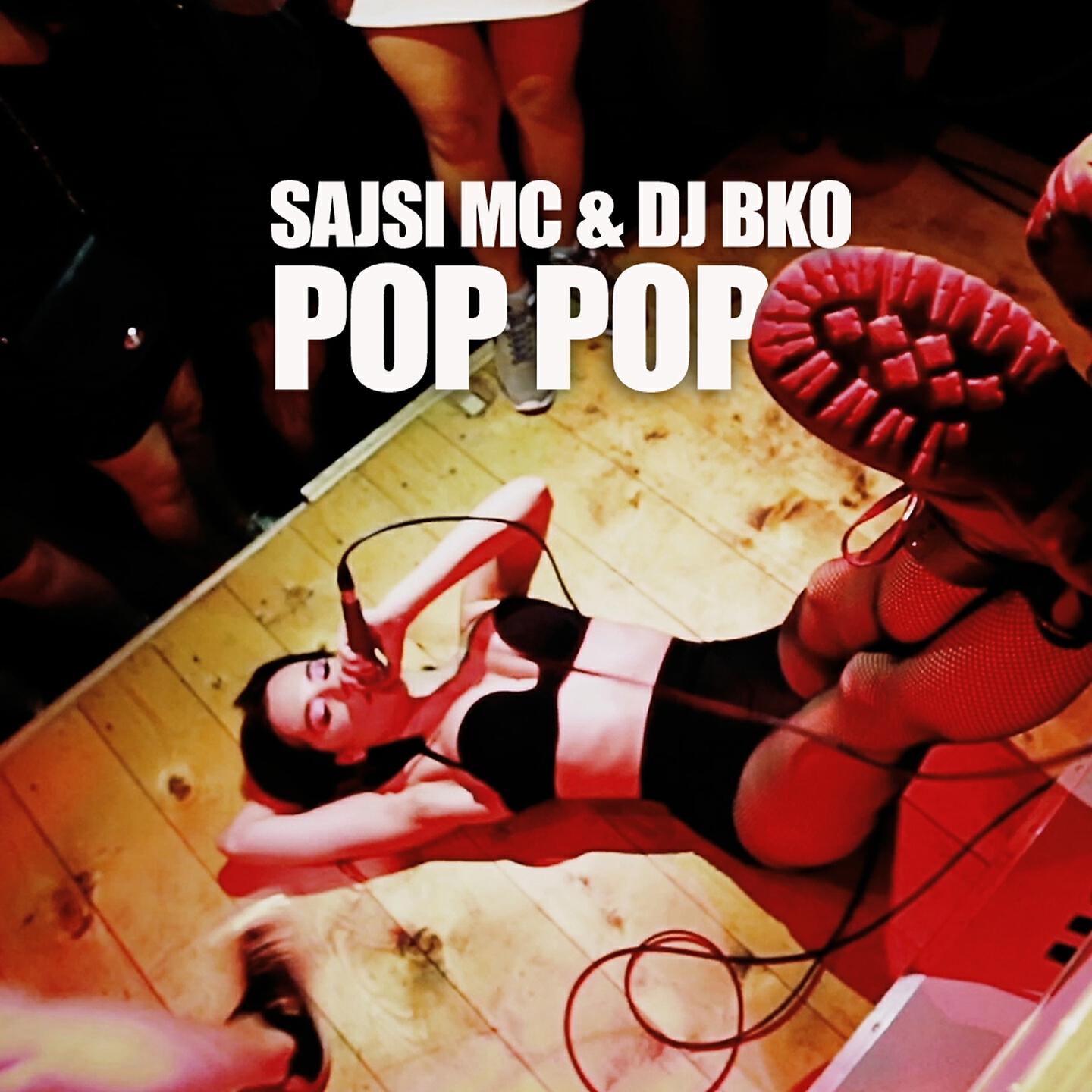 Sajsi MC - Pop Pop