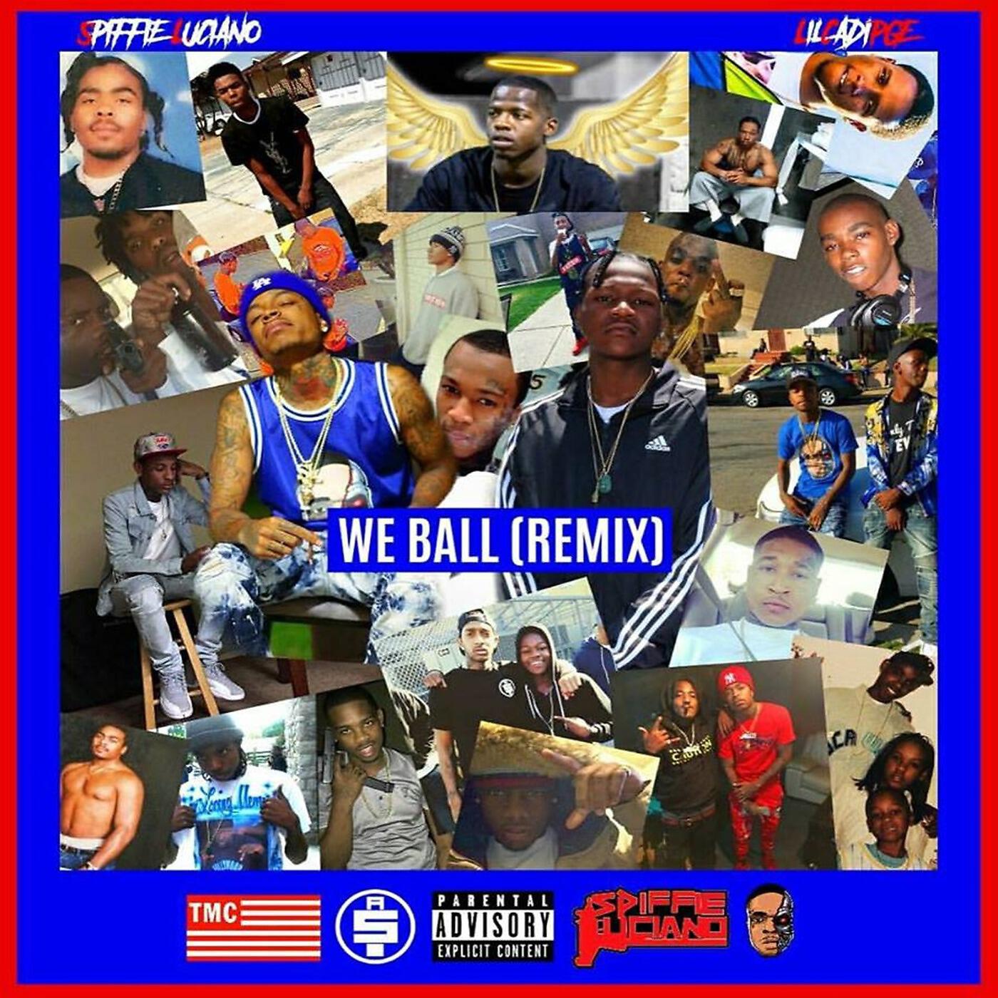 Lil Cadi Pge & Spiffie Luciano - We Ball (Remix)