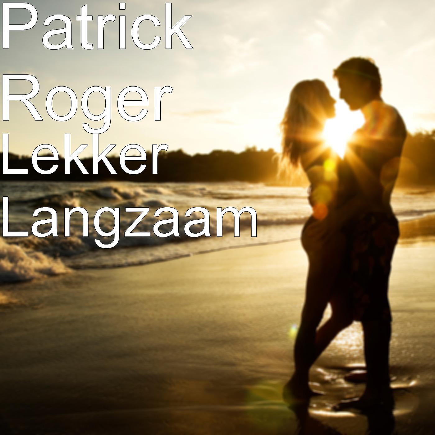 Постер альбома Lekker Langzaam