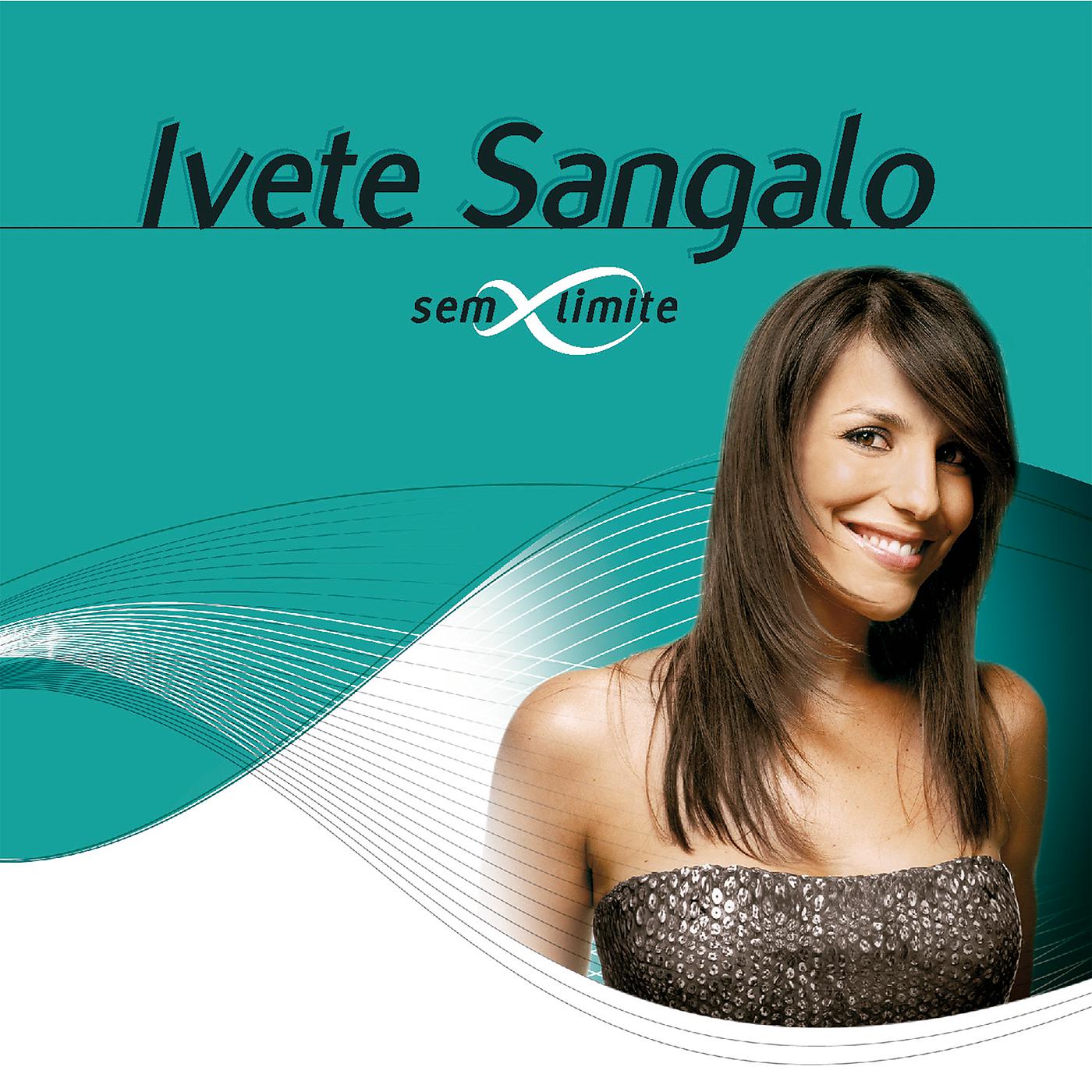 Постер альбома Ivete Sangalo Sem Limite