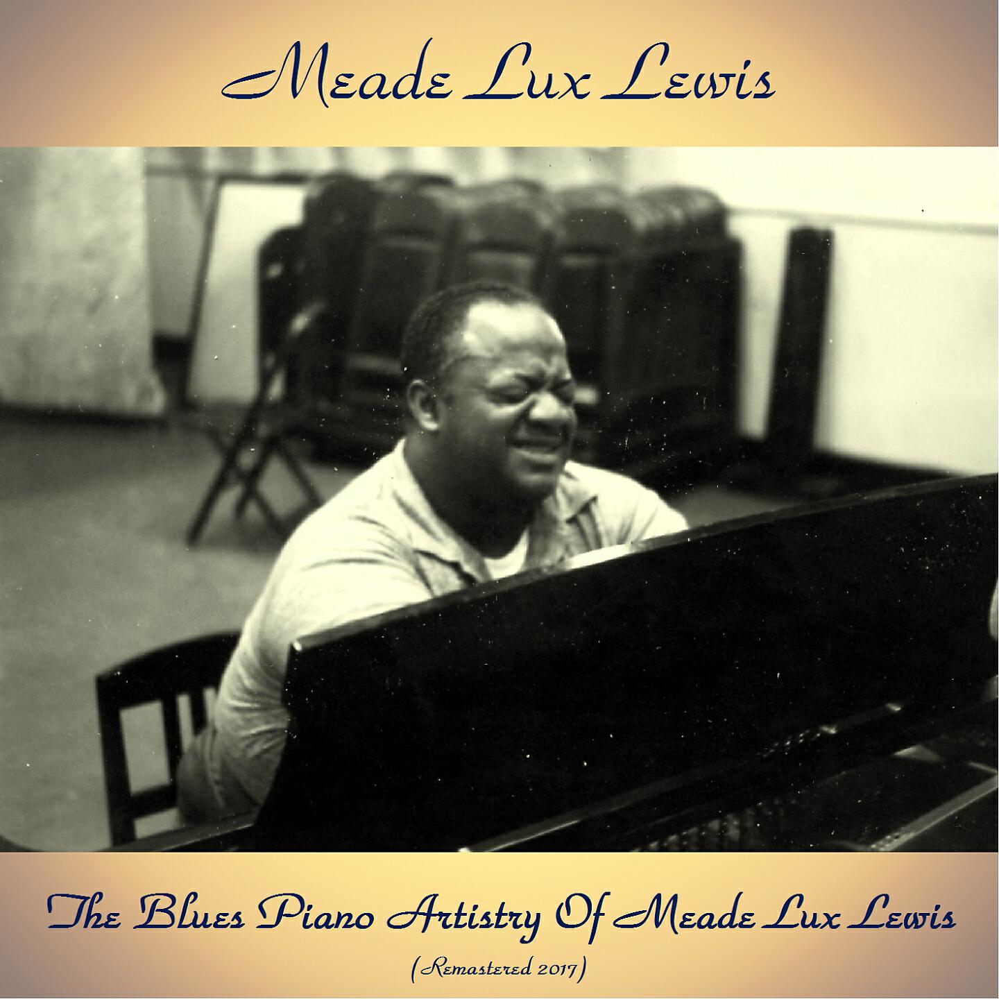 Meade Lux Lewis - Breezing at the Celeste (Remastered 2017)