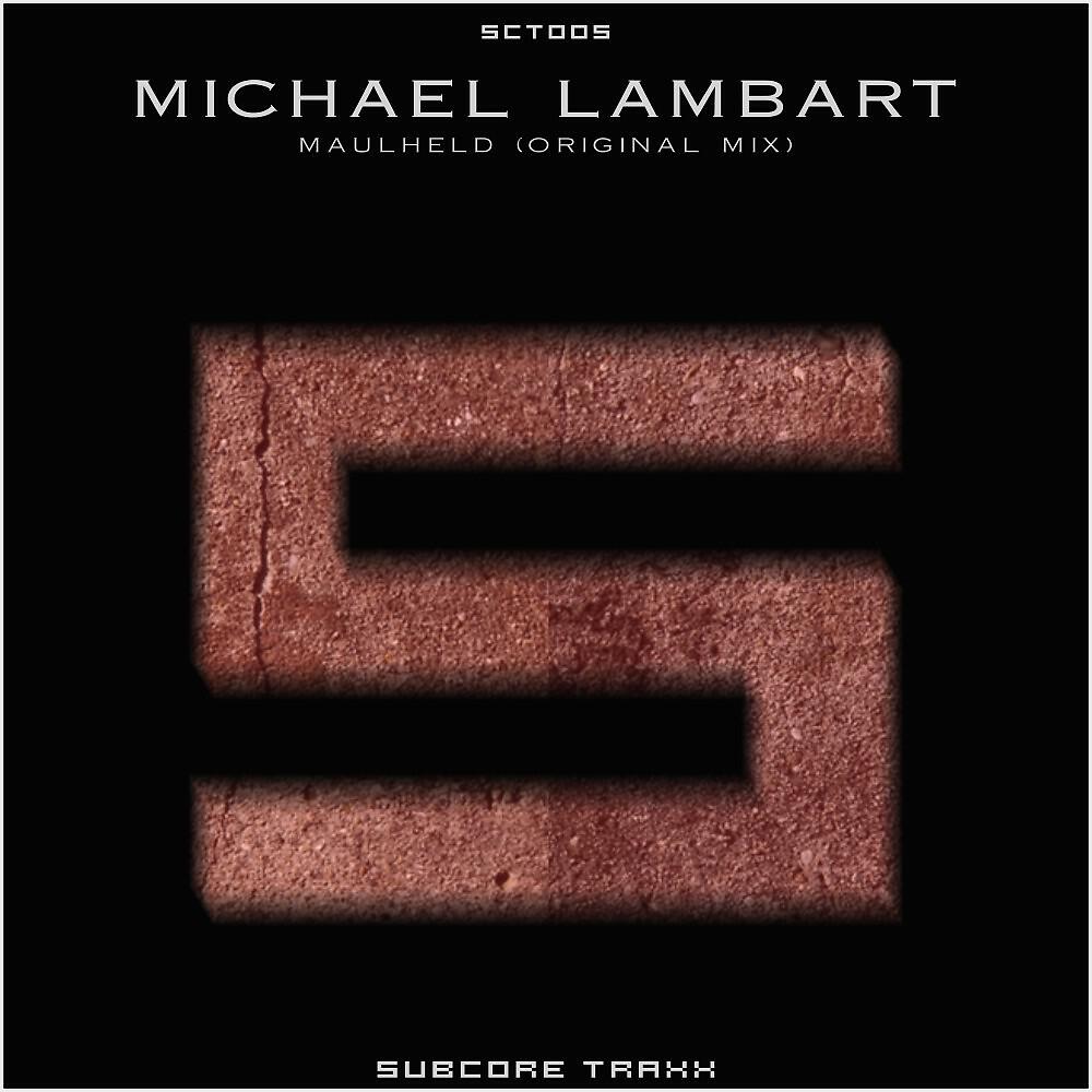 Michael Lambart - Maulheld (Original Mix)