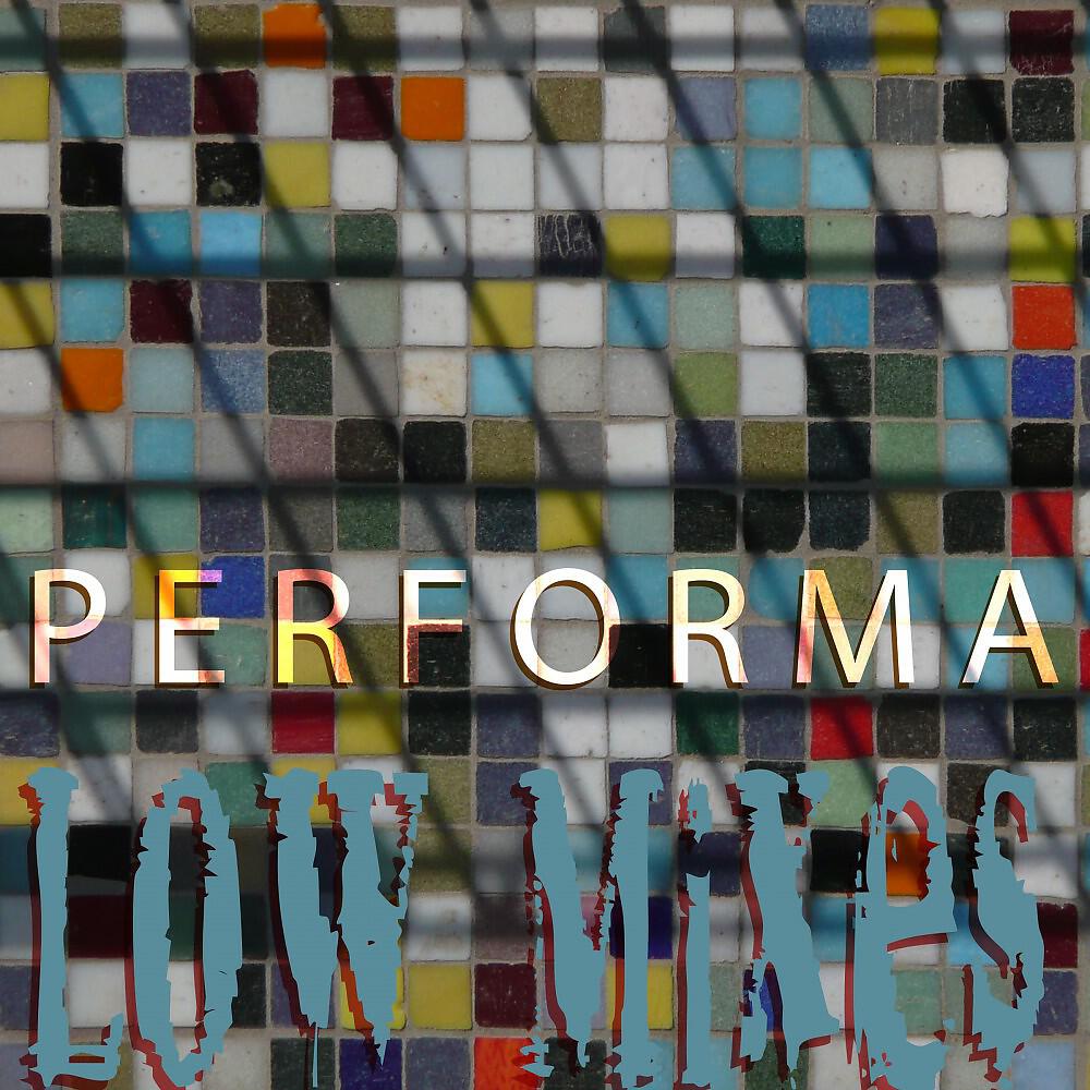 Performa - Low (Long Triplet Mix)