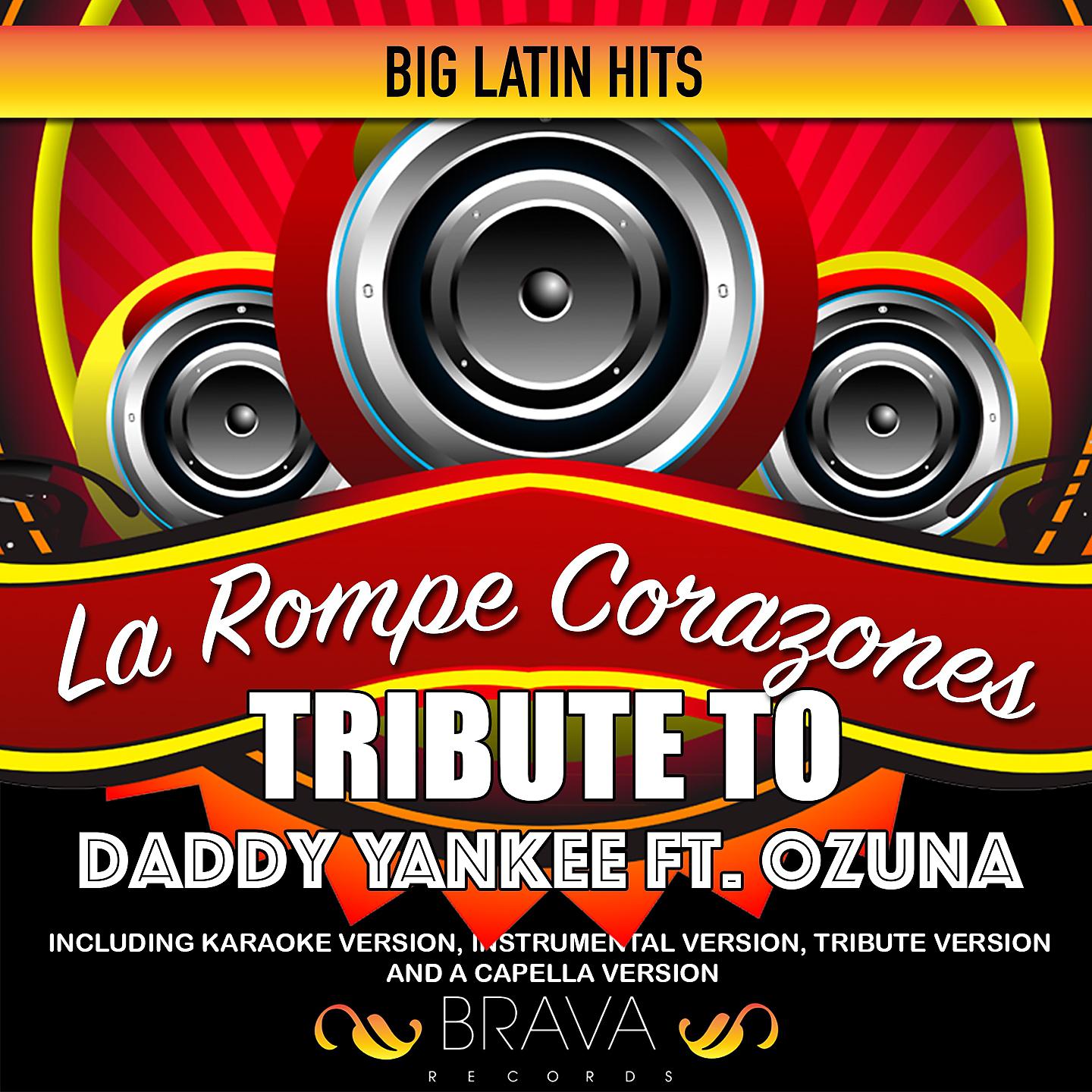 Постер альбома La Rompe Corazones - Tribute To Daddy Yankee Ft. Ozuna