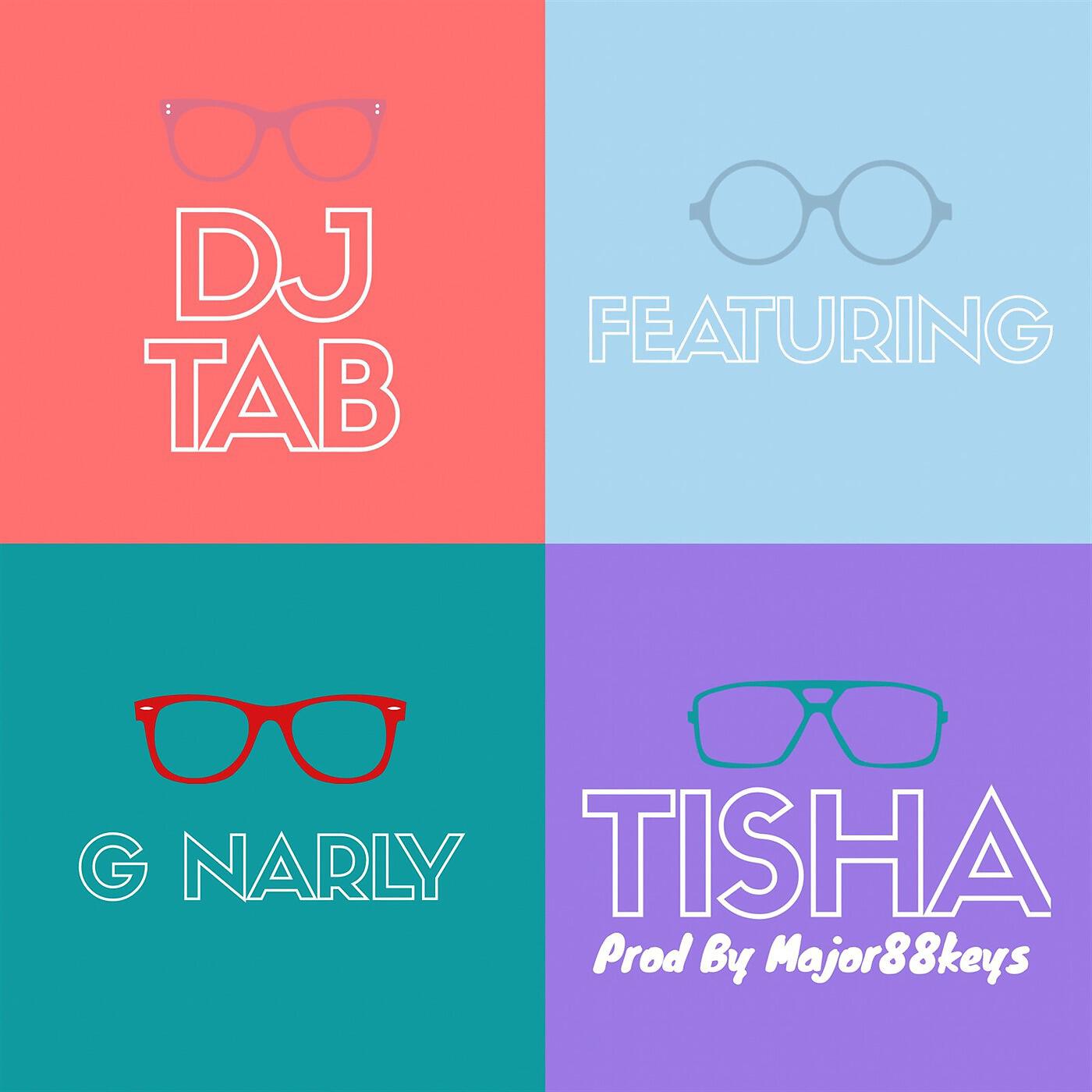DJ TAB - Tisha (feat. G Narly)